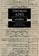 Thomas Ades Studies-9781108708135