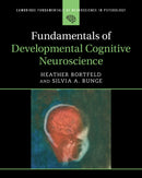 Fundamentals of Developmental Cognitive Neuroscience-9781108712569