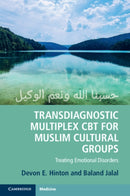 Transdiagnostic Multiplex CBT for Muslim Cultural Groups : Treating Emotional Disorders-9781108712798