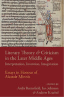 Literary Theory and Criticism in the Later Middle Ages