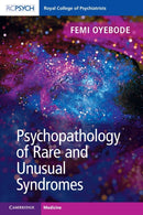 Psychopathology of Rare and Unusual Syndromes-9781108716772