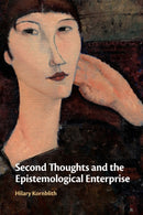 Second Thoughts and the Epistemological Enterprise-9781108724128