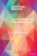 Courts and Politics in Southeast Asia-9781108725798