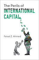 The Perils of International Capital-9781108726856