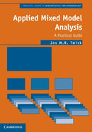 Applied Mixed Model Analysis : A Practical Guide-9781108727761