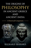 The Origins of Philosophy in Ancient Greece and Ancient India