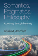 Semantics, Pragmatics, Philosophy