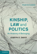 Kinship, Law and Politics : An Anatomy of Belonging-9781108731065