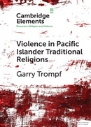 Violence in Pacific Islander Traditional Religions-9781108731164