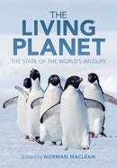 The Living Planet : The State of the World's Wildlife-9781108731652