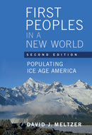 First Peoples in a New World : Populating Ice Age America-9781108735476