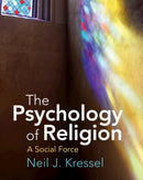 The Psychology of Religion : A Social Force-9781108737029