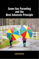 Same-Sex Parenting and the Best Interests Principle