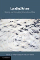 Locating Nature : Making and Unmaking International Law-9781108739696