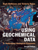Using Geochemical Data : To Understand Geological Processes-9781108745840
