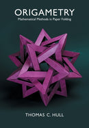 Origametry : Mathematical Methods in Paper Folding-9781108746113