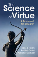 The Science of Virtue : A Framework for Research-9781108747981