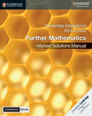 Cambridge International As & a Level Further Mathematics Worked Solutions Manual + Cambridge Elevate Edition