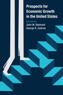 Prospects for Economic Growth in the United States-9781108790505