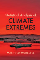 Statistical Analysis of Climate Extremes-9781108791465