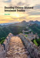 Decoding Chinese Bilateral Investment Treaties-9781108792059