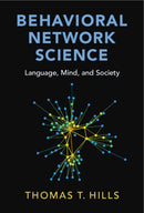 Behavioral Network Science : Language, Mind, and Society-9781108793339