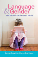 Language and Gender in Children's Animated Films : Exploring Disney and Pixar-9781108795036