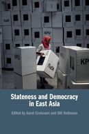 Stateness and Democracy in East Asia-9781108797382