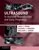 Ultrasound in Assisted Reproduction and Early Pregnancy : A Practical Guide-9781108810210