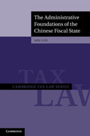 The Administrative Foundations of the Chinese Fiscal State-9781108812153