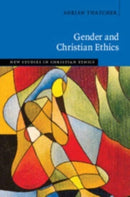 Gender and Christian Ethics-9781108813235