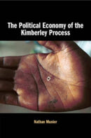 The Political Economy of the Kimberley Process-9781108813587