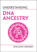 Understanding DNA Ancestry-9781108816038