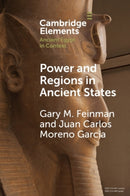 Power and Regions in Ancient States : An Egyptian and Mesoamerican Perspective-9781108816229