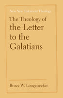 The Theology of the Letter to the Galatians-9781108819480