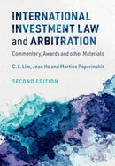 International Investment Law and Arbitration : Commentary, Awards and other Materials-9781108823203