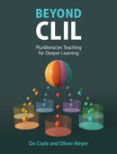 Beyond CLIL : Pluriliteracies Teaching for Deeper Learning-9781108823722