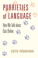 Purrieties of Language : How We Talk about Cats Online-9781108825634