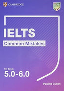 IELTS Common Mistakes for Bands 5.0-6.0-9781108827843