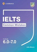 IELTS Common Mistakes For Bands 6.0-7.0-9781108827850