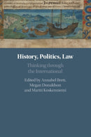 History, Politics, Law : Thinking through the International-9781108829069