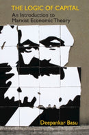 The Logic of Capital : An Introduction to Marxist Economic Theory-9781108832007