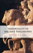 Immortality in Ancient Philosophy-9781108832281