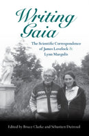 Writing Gaia: The Scientific Correspondence of James Lovelock and Lynn Margulis-9781108833097