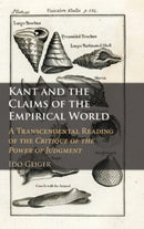 Kant and the Claims of the Empirical World : A Transcendental Reading of the Critique of the Power of Judgment-9781108834261