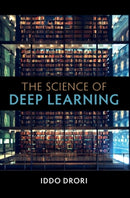 The Science of Deep Learning-9781108835084