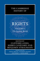 The Cambridge History of Rights: Volume 1, The Ancient World-9781108837354