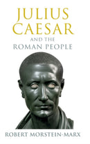 Julius Caesar and the Roman People-9781108837842