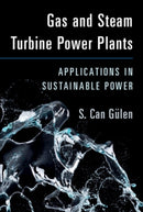 Gas and Steam Turbine Power Plants : Applications in Sustainable Power-9781108837910