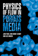 Physics of Flow in Porous Media-9781108839112